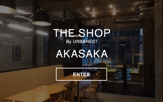 THE SHOP BY URBANEST AKASAKA